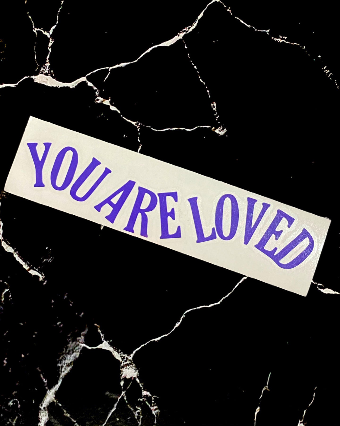 You Are Loved