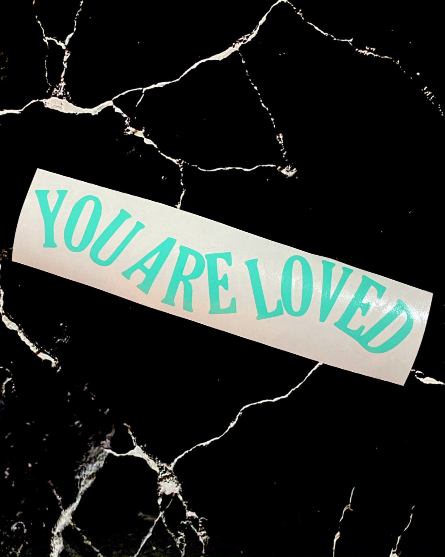 You Are Loved
